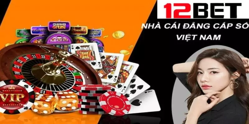 giới thiệu 12 bet